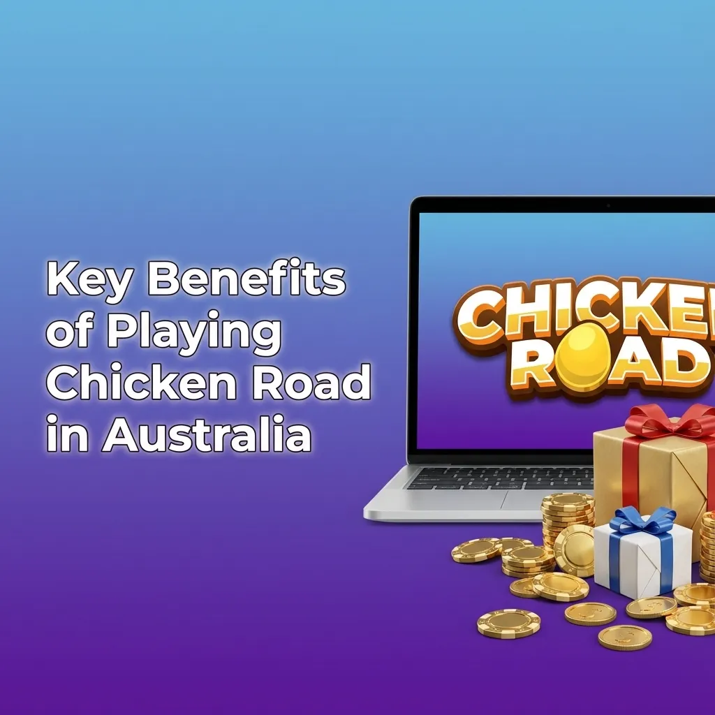 Infographic titled “Key Benefits of Playing Chicken Road in Australia” listing fast crash gameplay, high RTP, stats, and AUD/crypto payments