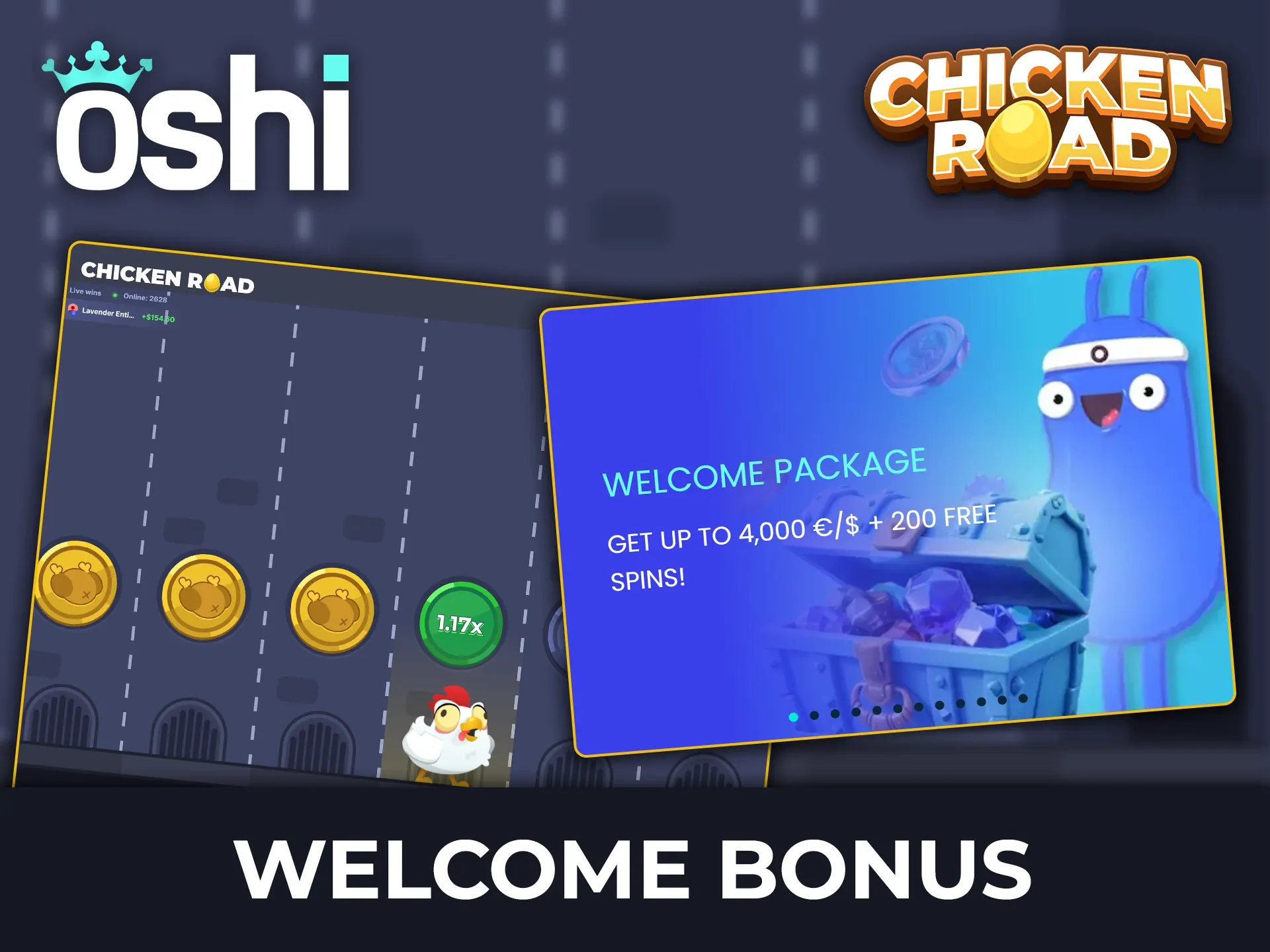 Check out how to claim your welcome bonus from Oshi Casino to fund your account for playing Chicken Road.